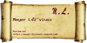 Meyer Líviusz névjegykártya